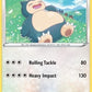 Snorlax [Rolling Tackle | Heavy Impact]